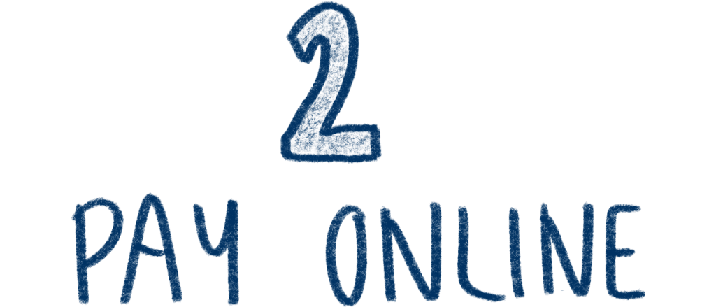 An image of handwritten text that says "2: Pay Online"